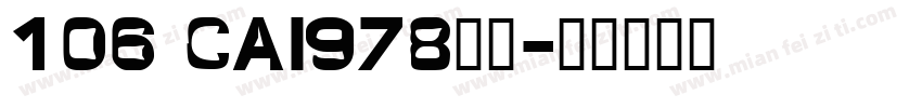 106 CAI978常规字体转换
